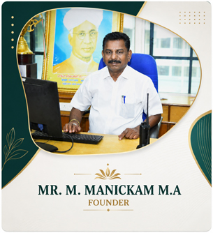 Mr. M. Manickam M.A - Founder